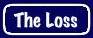 The Loss